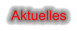 Aktuelles